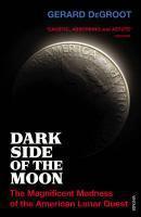 Couverture du livre « Dark Side of the Moon » de Degroot Gerard aux éditions Random House Digital