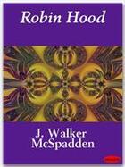 Couverture du livre « Robin Hood » de J. Walker Mcspadden aux éditions Ebookslib