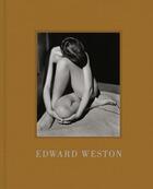 Couverture du livre « Edward weston » de Edward Weston aux éditions Chronicle Books