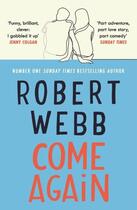 Couverture du livre « COME AGAIN » de Robert Webb aux éditions Faber Et Faber