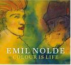 Couverture du livre « Emil Nolde ; colour is life » de  aux éditions Gallery Of Scotland