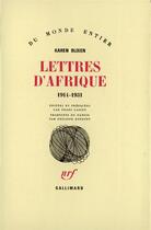 Couverture du livre « Lettres d'afrique (1914-1931) » de Karen Blixen aux éditions Gallimard