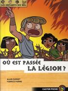 Couverture du livre « Les enfants du Nil T.10 ; où est passée la légion ? » de Alain Surget et Fabrice Parme aux éditions Pere Castor