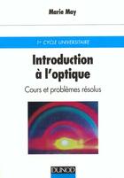Couverture du livre « Introduction A L'Optique » de Pascal Mayeux aux éditions Dunod