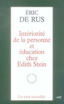 Couverture du livre « Intériorité de la personne et éducation de chez edith stein » de Rus E De aux éditions Cerf