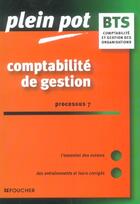 Couverture du livre « COMPTABILITE DE GESTION ; PROCESSUS 7 » de Henri Davasse aux éditions Foucher