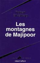 Couverture du livre « Le cycle de Majipoor Tome 4 : les montagnes de Majipoor » de Robert Silverberg aux éditions Robert Laffont