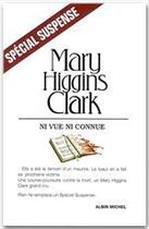 Couverture du livre « Ni vue ni connue » de Mary Higgins Clark aux éditions Albin Michel