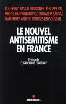 Couverture du livre « Le nouvel antisémitisme en France » de  aux éditions Albin Michel