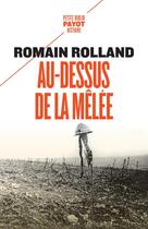 Couverture du livre « Au-dessus de la mêlée » de Romain Rolland aux éditions Payot