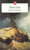 Couverture du livre « Pêcheur d'Islande » de Pierre Loti aux éditions Le Livre De Poche