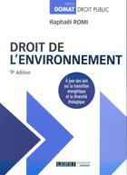 Couverture du livre « Droit de l'environnement (9e édition) » de Raphael Romi aux éditions Lgdj