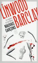 Couverture du livre « Mauvais garçons » de Linwood Barclay aux éditions J'ai Lu