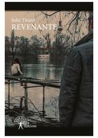 Couverture du livre « Revenante » de Julie Tirard aux éditions Editions Edilivre