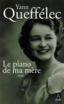 Couverture du livre « Le piano de ma mère » de Yann Queffelec aux éditions Archipoche