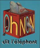 Couverture du livre « Oh non ! dit l'éléphant » de Alireza Goldouzian aux éditions Mineditions