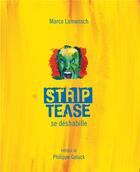 Couverture du livre « Strip-Tease se déshabille » de Marco Lamensch aux éditions Chronique