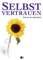 Couverture du livre « Selbstvertrauen » de Ralph Waldo Emerson aux éditions Fv Editions