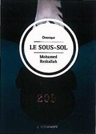 Couverture du livre « Le sous-sol » de Mohamed Rezkallah aux éditions Le Texte Vivant