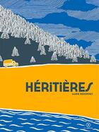 Couverture du livre « Héritières » de Marie Redonnet aux éditions Le Tripode