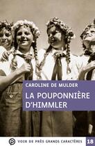 Couverture du livre « La pouponniere d'Himmler » de Caroline De Mulder aux éditions Voir De Pres