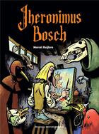 Couverture du livre « Jheronimus Bosch » de Marcel Ruijters aux éditions Nouveau Monde