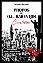 Couverture du livre « Propos de O.L. Barenton, confiseur : édition 2023 illustrée » de Auguste Detoeuf aux éditions Memoria Books