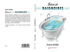 Couverture du livre « Brèves de baignoires » de Pauline Hasque aux éditions Sans Crispation