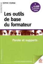 Couverture du livre « Les outils de base du formateur » de Sophie Courau aux éditions Esf