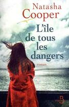 Couverture du livre « L'île de tous les dangers » de Natasha Cooper aux éditions Belfond