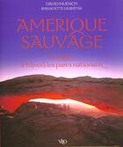 Couverture du livre « Amerique sauvage » de Gilbertas/Berna aux éditions Vilo
