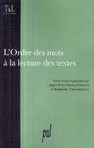 Couverture du livre « L'ordre des mots a la lecture des textes » de Fontvielle-Cordani A aux éditions Pu De Lyon
