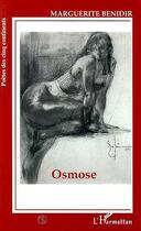 Couverture du livre « Osmose » de Marguerite Ben Idir aux éditions L'harmattan