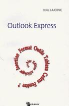 Couverture du livre « Outlook express » de Odile Lajoinie aux éditions Publibook