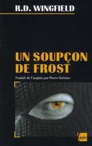 Couverture du livre « Un soupçon de Frost » de R.D. Wingfield aux éditions Editions De L'aube
