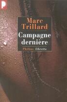 Couverture du livre « Campagne dernière » de Marc Trillard aux éditions Libretto