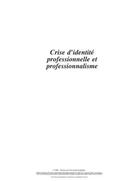 Couverture du livre « Crise d'identité professionnelle et professionnalisme » de Georges Legault aux éditions Pu De Quebec
