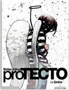 Couverture du livre « Protecto ; la genese » de Zidrou et Matteo aux éditions Dupuis