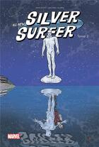Couverture du livre « All new Silver Surfer Tome 2 » de Mike Allred et Dan Slott aux éditions Panini