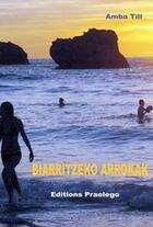 Couverture du livre « Biarritzeko Arrokak ; la nuit basque » de Amba Till aux éditions Praelego