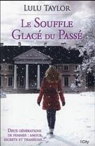 Couverture du livre « Le souffle glacé du passé » de Lulu Taylor aux éditions City