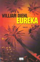 Couverture du livre « Eureka » de William Diehl aux éditions Archipel