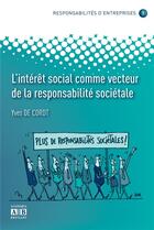 Couverture du livre « Responsabilités d'entreprises t.1 ; l'intérêt social comme vecteur de leur responsabilité sociétale » de Yves De Cordt aux éditions Academia