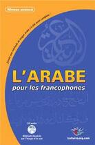 Couverture du livre « Arabe Pour Les Francophones (L') - Niveau Avance (Avec Cd Mp3) » de  aux éditions Orientica