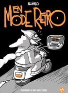 Couverture du livre « En mode retro » de Eldiablo aux éditions Meme Pas Mal