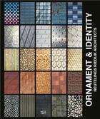 Couverture du livre « Ornament & identity - neuteling riedijk architects » de Zak Group London aux éditions Hatje Cantz