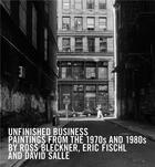 Couverture du livre « Unfinished business: paintings from the '70s and '80s by ross bleckner, eric fischl and david salle » de Pagel David aux éditions Prestel