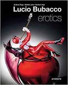 Couverture du livre « Lucio bubacco erotics » de  aux éditions Arnoldsche