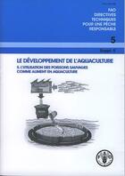 Couverture du livre « Le developpement de l'aquaculture 5. l'utilisation des poissons sauvages comme aliment en aquacultur » de  aux éditions Fao