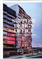 Couverture du livre « Suppose design office ; building in a social context » de Makoto Tanijiri aux éditions Frame